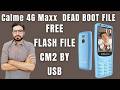 Calme 4G Maxx Dead Boot Repair | CM2 Flash File Free Download | Hang on Logo & Restart Fix