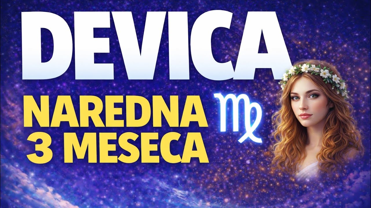 DEVICA ♍️ NAREDNA 3 MESECA ♍️ Vreme ubiranja plodova!🍀❤️🐞