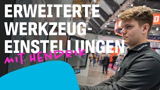 Tutorial - Erweiterte Werkzeugeinstellungen