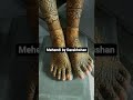 Bridal feet henna  mehendi by darakhshan  subscribe my channel  follow me on instagram