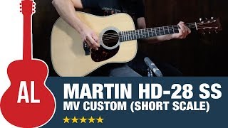 Martin HD-28 SS (short scale) MV Custom featuring Corey Congilio