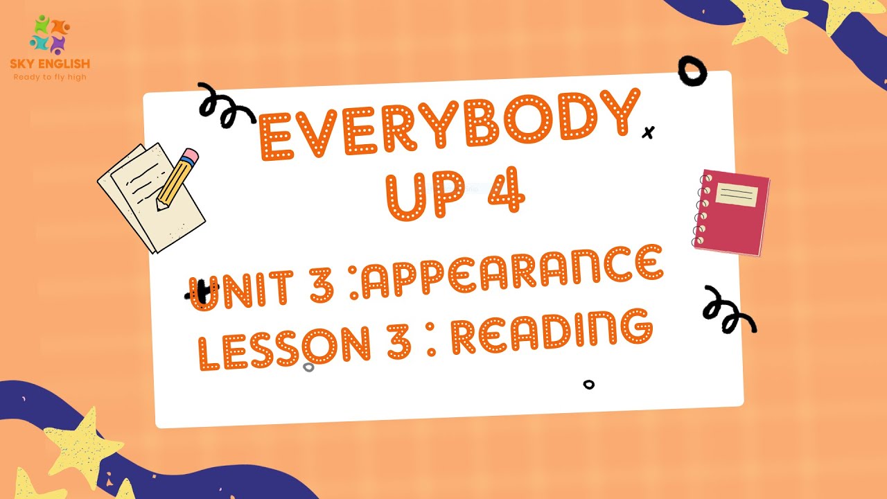 Everybody Up 4 – Unit 3 – Appearance – Lesson 3 - YouTube