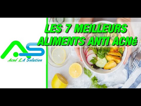 les aliments anti acné - les aliments à privilégier quand on a de l'acné