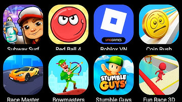 Roblox,Subway Surf,Race Master 3D,Red Ball 4,Bowmasters,Stumble Guys,Coin Rush,Fun Race 3D