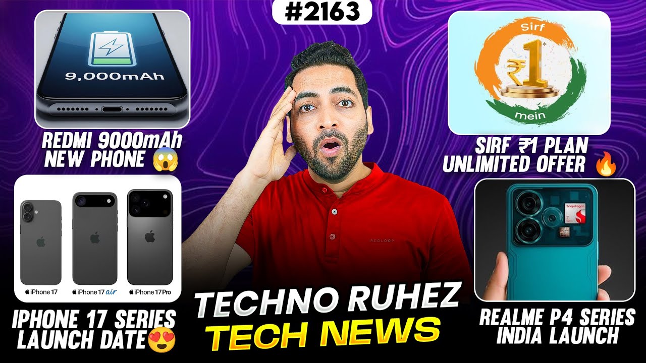 ₹1 Unlimited Offer😱,Redmi 9000mAh Battery🫡,realme P4 Pro India,iPhone 17 Launch Date,iQOO Z10Turbo