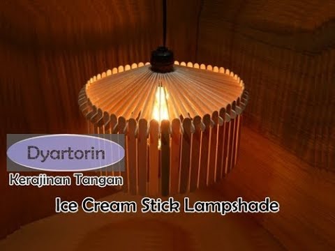 Cara Pembuatan Lampu  Hias  Gantung dari  Stick Ice  Cream  