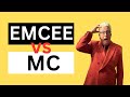 Emcee or MC