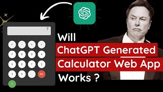 Will ChatGPT Created Calculator web app work  #chatgpt #openai