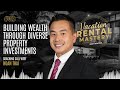 Building wealth through diverse property investments w hoan thai  vacation rental mastery ep13