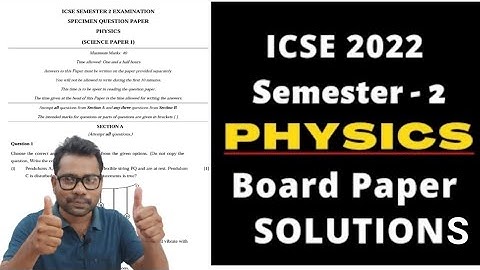 CLASS 10 ICSE | PHYSICS | Semister-2 | BOARD PAPER |Answers|Board Paper Analysus |Detailed Solutions