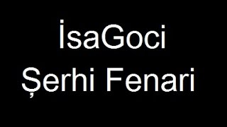 İsaGoci Şerhi Fenari - Seyit Badır Hoca - Bölüm 53