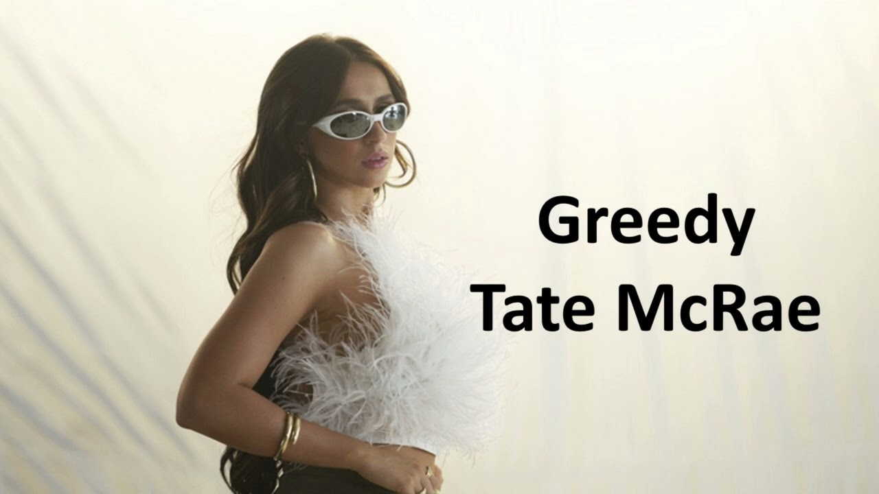 Tate McRae - Greedy | Lirik dan Terjemahan