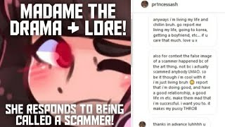 Madame Aka Princess Ash The Drama Lore Her Response To Accusations Of Being A Scammer