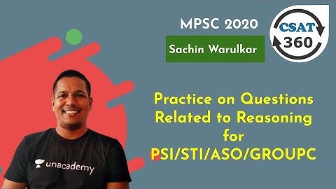 CSAT | Practice on Questions Related to Reasoning for PSI/STI/ASO/GROUPC |MPSC 2020 |Sachin Warulkar