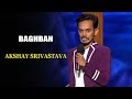 Baghban  akshay srivastava  indias laughter champion