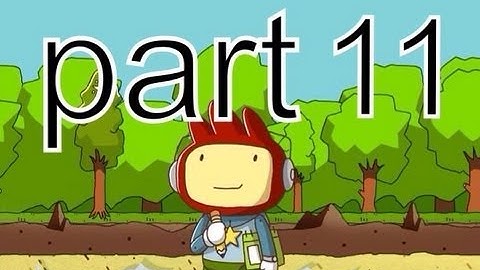 Screwing around in Scribblenauts Remix part 11