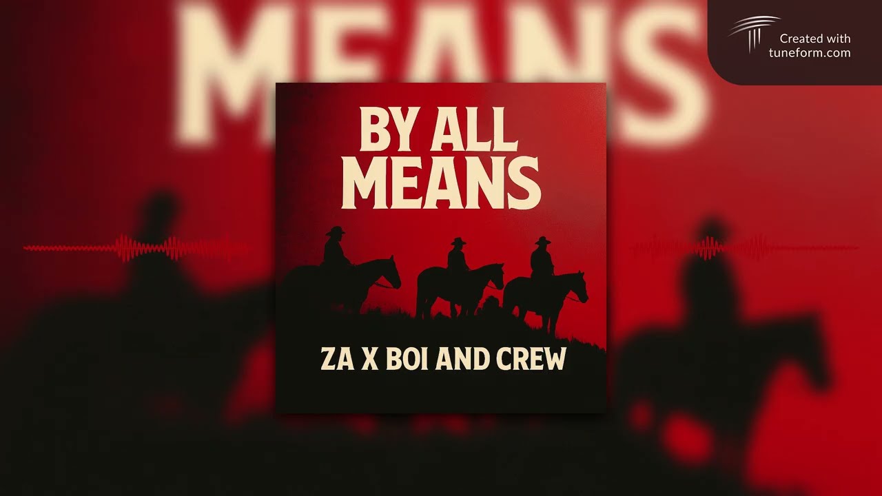 By All means (Official Visualizer) ZA X Boi And Crew feat Exclaim, Craig Johannes, Ashton Johannes