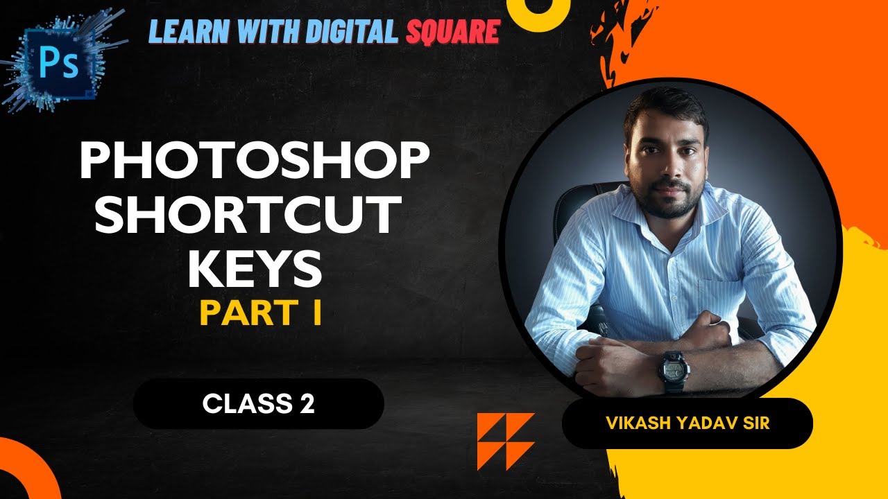 Photoshop Shortcut Keys Part 1 | Basic Photoshop Beginners Class 2 