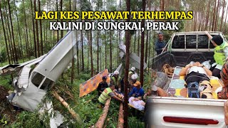 Dua Selamat Pesawat Terh3Mp4S Di Sungkai Perak