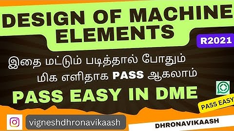 Pass Easy in DME | R2021 | Design of Machine Elements | Anna University | DHRONAVIKAASH