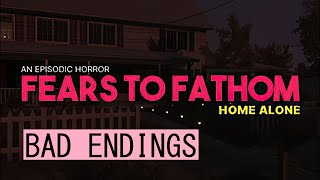 FEARS TO FATHOM: HOME ALONE | EPISODE 1 | BAD ENDINGS | FULL PLAYTHROUGH | NO COMMENTARY