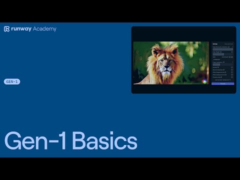 Gen-1 Basics | Runway Academy