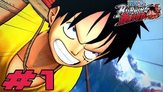 One Piece: Burning Blood - Walkthrough Part 1 Paramount War Episode: Luffy