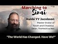 Rabbi YY Jacobson: The World Has Changed. Have We?