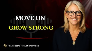 How To Let Go Of What No Longer Serves You | Mel Robbins Speech