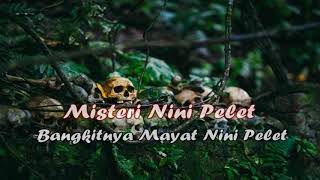 Misteri Nini Pelet Episode 02 - Bangkitnya Mayat Nini Pelet Seri 52