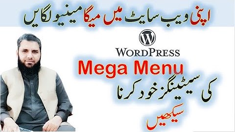 How to add Mega Menu in WordPress Website, Blog, E Commerce |  WordPress in URDU Online Lecture 12