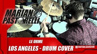 Le Orme - Los Angeles (Drum Cover)