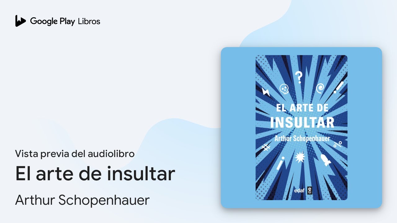 El arte de insultar de Arthur Schopenhauer · Vista previa del