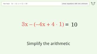 Linear equation with one unknown: Solve 3x-4(-x+1)=10 step-by-step solution