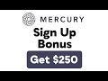 Mercury Bank Bonus Get 250 on Sign Up
