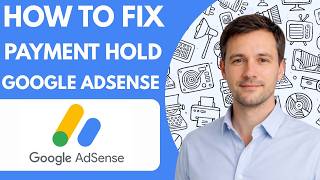 How to Fix AdSense Payment Hold Full Guide 2026