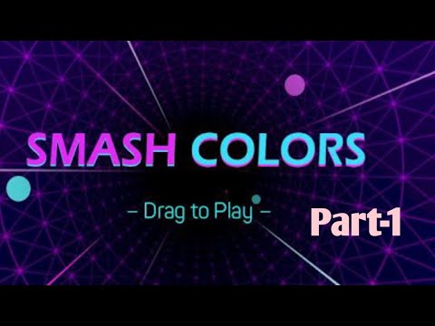 Smash Color 3D-EDM Rush the Circles Gameplay walkthrough part -1|Android Game master |Android & iOS|