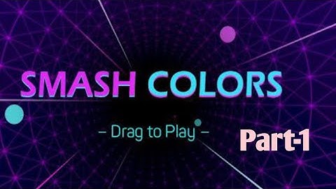Smash Color 3D-EDM Rush the Circles Gameplay walkthrough part -1|Android Game master |Android & iOS|