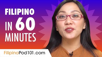 Learn Filipino in 60 Minutes - ALL the Basics You Need for Conversations
