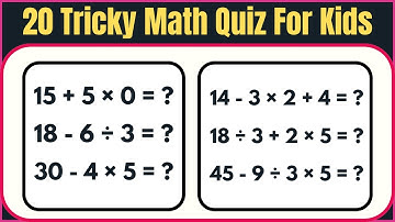 Math For Kids : Part 3 🧠 Can You Solve These 20 Tricky Math Quizzes? | IQ Test Hub