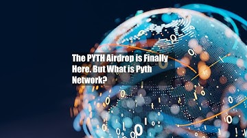 The PYTH Airdrop is Finally Here. But What is Pyth Network?