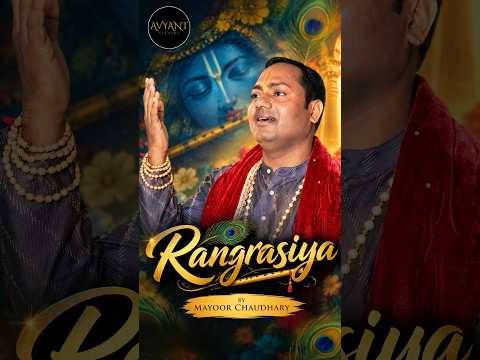Rangrasiya | Mayoor Chaudhary | New Song | #Shorts