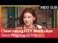 Chaeryeong ITZY Menirukan Gaya Ningning AESPA 😍  #IdolSongDictationContest2  🇮🇩SUB INDO🇮🇩