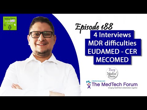 Medtech Forum Barcelona - 4 Interviews (MDR, EUDAMED, CER, MECOMED)