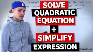 QMS 110 - Solve Quadratic Equation + Simplify Expression - Ryerson University