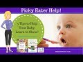 5 Tips to Help Baby Learn to CHEW!