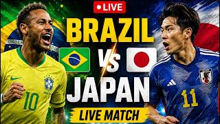 🔴 LIVE | Brazil 🇧🇷 vs Japan 🇯🇵 | International Friendly Match 2026