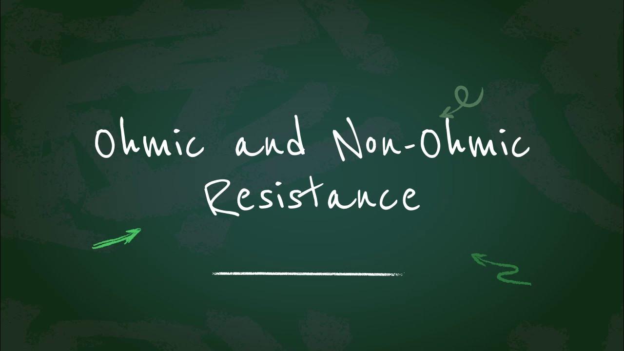 Ohmic and Non Ohmic Resistance YouTube