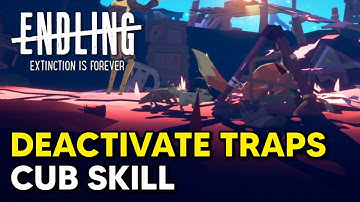 Endling: Extinction is Forever - DEACTIVATE TRAPS Skill (How to Learn New Cub Skill)