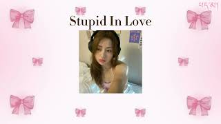 Max Stupid In Love Feat Yunjin Lyrics